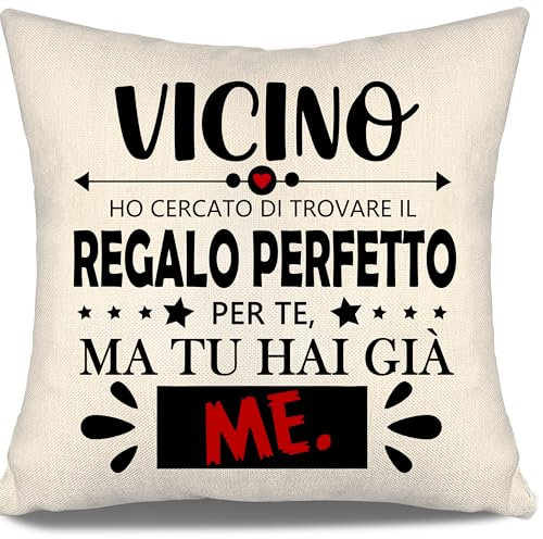 Aosumin Vicino Ho Provato A Cercare il regalo perfetto per te ma tu hai già me Copri cuscino per il vicino compleanno Regalo di Natale Regalo per i vicini di casa Uomo(vicino-a)