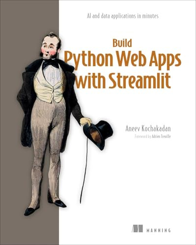 Build Python Web Apps with Streamlit: AI and Data Applications in Minutes