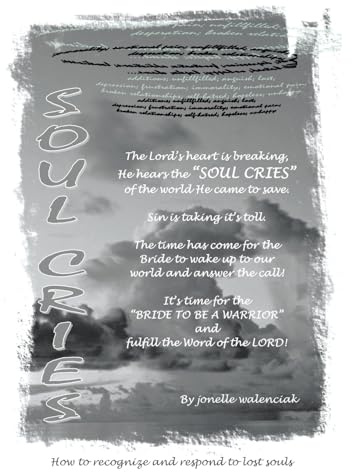 Soul Cries: How to recognize and respond to lost souls