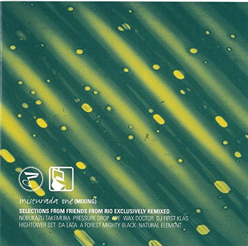 Misturada Vol.1: Friends from Rio Remixes
