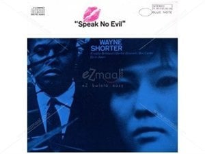 WAYNE SHORTER-SPEAK NO EVIL