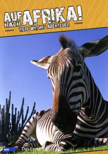 Auf nach Afrika! - Tiere, Wildnis, Abenteuer, Vol. 1