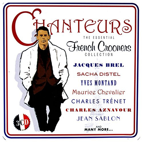 Chanteurs: Essential French Crooners / Various