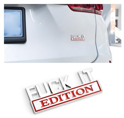 CGEAMDY Fuck IT Edition Emblem, Car Side Rear Front Hood Trunk Door Badge, 3D Auto Exterior Emblems Badge Sticker Decal, Car Fender Badge Replacement Accessories Fit for Car Truck SUV (Silver-Red)