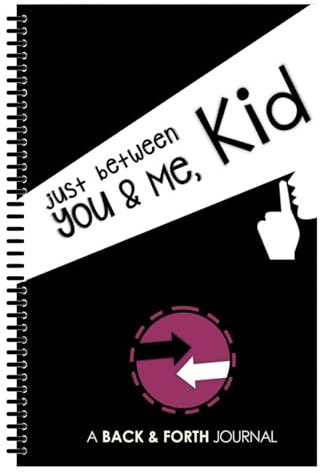 „Just Between You & Me, Kid“: Ein Hin- und Her-Tagebuch zwischen Erwachsenen und Kindern, „Just Between You and Me“-Tagebuch für Kinder, Eltern- und Kinder-Aktivitätstagebuch, Familientagebuch