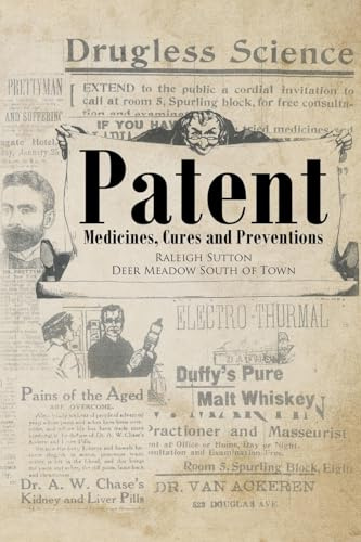 Patent Medicines, Cures and Preventions
