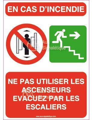 AUA SIGNALETIQUE - Panneau En cas d'Incendie Ne pas utiliser les ascenseur evacuez par les escaliers - 75x105 mm, Vinyl adhésif