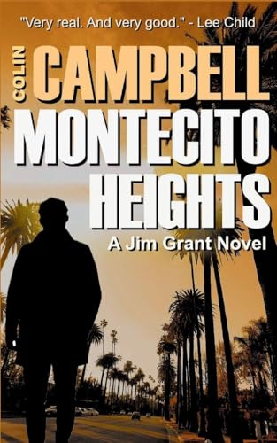 Montecito Heights: A Jim Grant Thriller