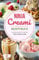 Ninja Creami Rezeptbuch – Leckere Rezepte für die Ninja Eismaschine: Mit einfachen Anleitungen und Tipps für das beste Eis