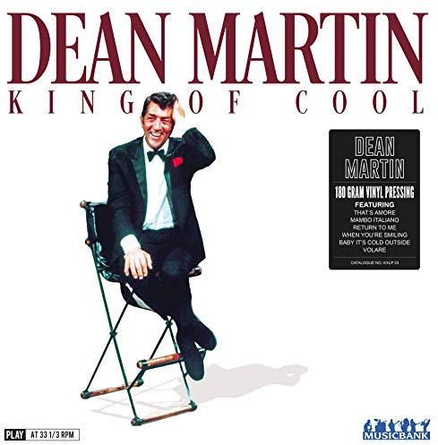 Dean Martin - King Of Cool, 12 Vinyl Record, 180 Gram, Label: MUSICBANK