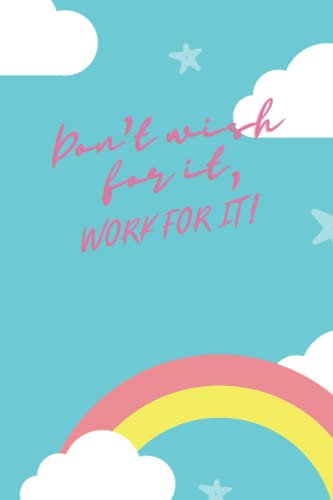Don't Wish For It - Notebook