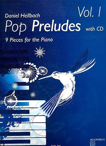Acanthus Music Pop Preludes Band 1 mit CD - von Daniel Hellbach