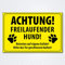 Hochwertiges Schild  ACHTUNG FREILAUFENDER HUND  300 x 200 mm rechteckig | Betreten auf eigene Gefahr | Bitte das Tor geschlossen halten |