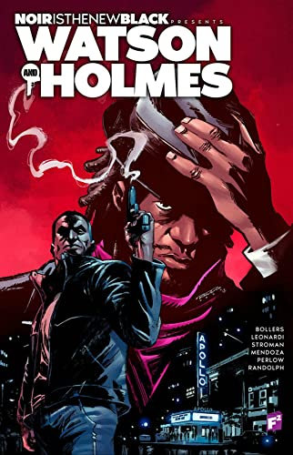 Noir is the New Black Presents: Watson and Holmes (NOIR IS NEW BLACK WATSON & HOLMES)