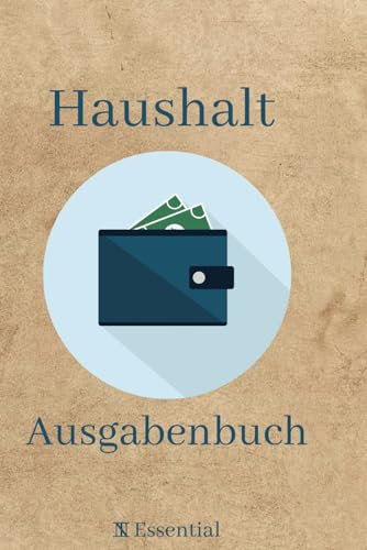 Haushaltsbuch & Ausgabenbuch Haushalt: Ausgaben im Überblick | Einfache Haushaltsplanung & Budgetverwaltung | Kassenbuch für private Finanzen, ... & Finanzplaner & Organizer TN Essential