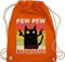 Shirtracer Turnbeutel Rucksack - Sprüche Statement - Pew Pew Madafakas - Unisize - Orange - mit aufschrift cat beutel statements cats stoffbeutel sprüchen￼ katze beuteltasche katzen backpack katzen-