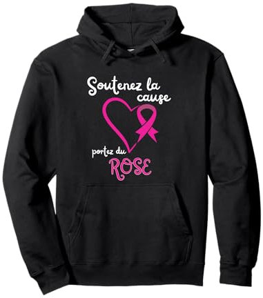Soutenez Cause Portez Octobre Rose Cancer Du Sein Femme Sweat à Capuche