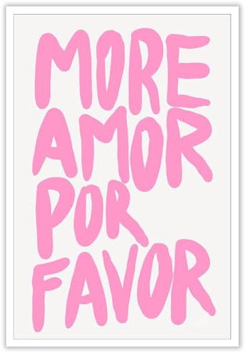 HQPCNGZ Trendy More Amor Por Favor Poster, rosa Schrift, Schriftsatz, Leinwand, Wandkunst, maximalistisch, Y2K, adretter Raum, ästhetische Drucke, Gemälde für Zuhause, Schlafzimmer, Wohnheim,