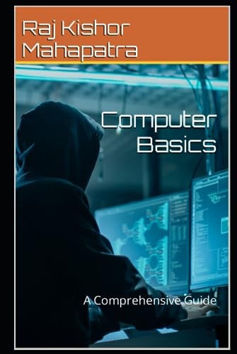 Computer Basics: A Comprehensive Guide (Technology)