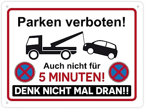 Parken verboten Metallschild XL in 21x28 cm mit lustigem Spruch ein praktisches Schild für Privatparkplätze, Garagentore, um Falschparker abzuschrecken die gerne vor deiner