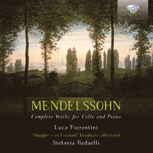 Mendelssohn: Complete Works For Cello & Piano