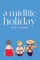 A Midlife Holiday (The Midlife Trilogy Book 1)