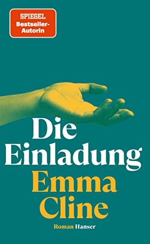 Emma Cline im Set | Die Einladung plus 3 extra Lesezeichen [Hardcover] Emma Cline