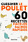 Cuisiner le poulet : 60 recettes faciles, saines et rapides, pour une alimentation équilibrée.: Idéal régime remise en forme, perte de poids ou prise de masse musculaire.