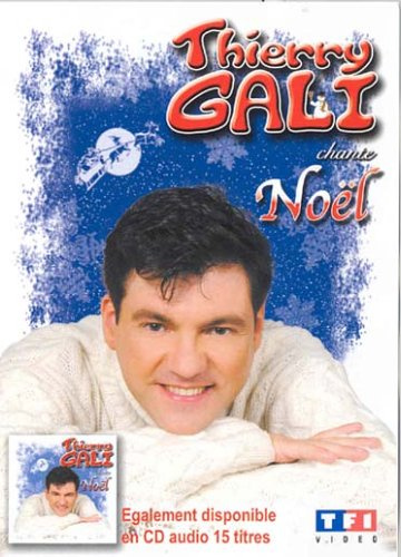 Thierry Gali chante Noël (9 karaoké + 1 clips)