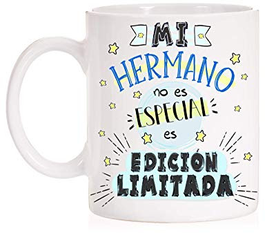 MardeTé Taza Mi Hermano no es Especial es edición Limitada. Taza de Regalo para Hermanos de máxima Calidad