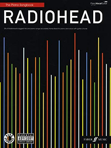 Radiohead: The Piano Songbook. For Pianoforte, Voce e Chitarra