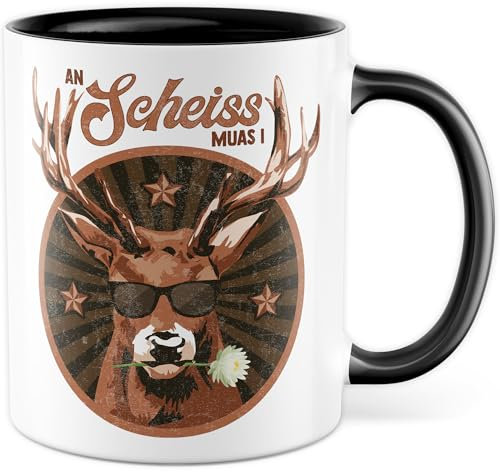Tasse Bayrisch Geschenk - An Scheiß muas I, Kaffeetasse Dialekt Bayern Spruch Humor boarisch, Geschenkidee bayerisch Haferl Bayer Bayerin Kaffee-Becher