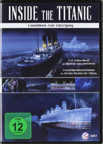 Inside the Titanic - Countdown zum Untergang