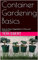 Container Gardening Basics: How to Grow Vegetables in Pots and Containers