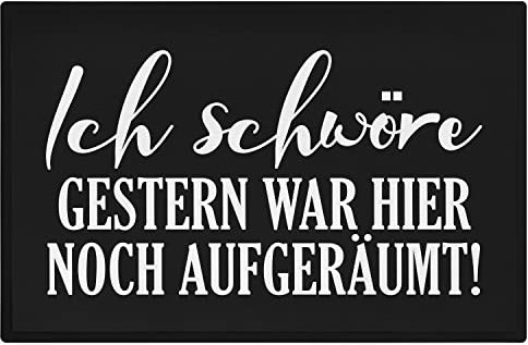 Trendation - Gestern War Hier Noch Aufgeräumt Lustige Fußmatte mit Spruch Geschenk Frauen