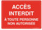 AUA SIGNALETIQUE - Panneau Signalétique en PVC Rigide et Compacte 1.5 mm. (170 x 121 mm, Accès Interdit)
