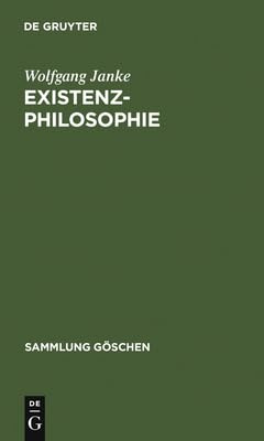 Existenzphilosophie (Sammlung Göschen, 2220)