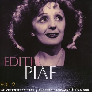 La Vie En Rose - Les 3 Cloches - L'hymne à L'amour /Vol.2