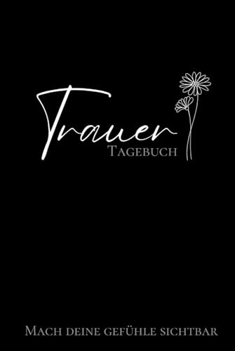 Trauer Tagebuch