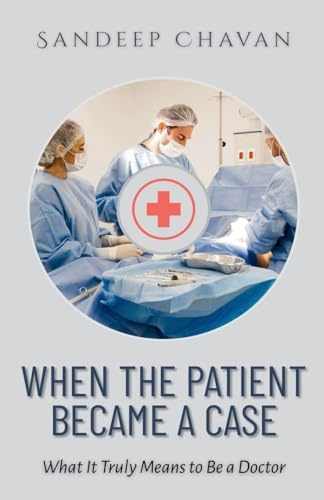 When the Patient Became a Case