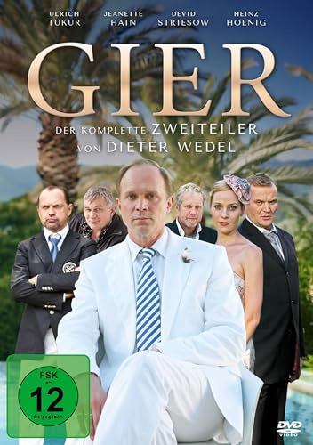 Gier - Der legendäre Zweiteiler von Dieter Wedel