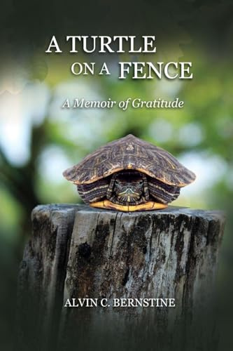 A Turtle on a Fence: A Memoir of Gratitude