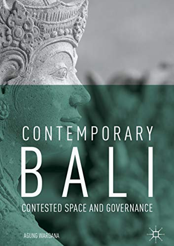 Contemporary Bali: Contested Space and Governance (English Edition)