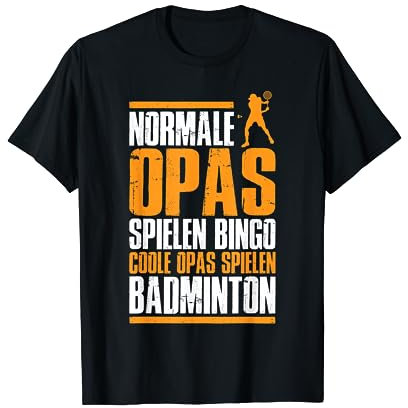 Badmintonspieler Federball Coole Opas Spielen Badminton T-Shirt