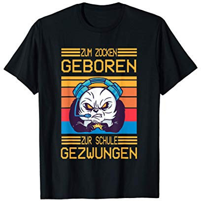 Zum Zocken geboren zur Schule gezwungen I Konsole Gaming T-Shirt