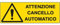Social Crazy SEGNALETICA industriale 30X12 CM Alluminio Giallo - Montaggio a parete - Avvertimento: attenzione cancello automatico
