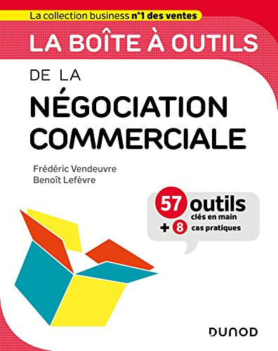 La boîte à outils de la négociation commerciale (BàO La Boîte à Outils)