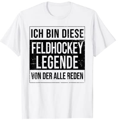 Feldhockey-Spieler Geburtstag geboren Legende Feldhockey T-Shirt