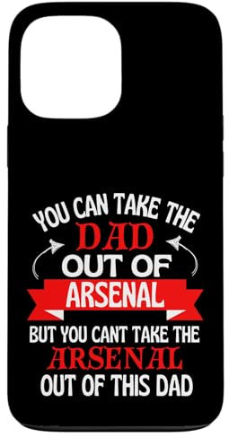 Made In Arsenal Funny Dad Slogan Born In Arsenal Case for iPhone 13 Pro Max