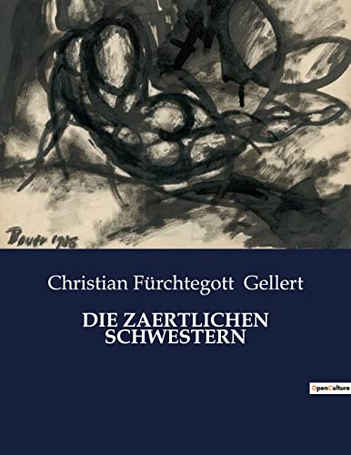 DIE ZAERTLICHEN SCHWESTERN